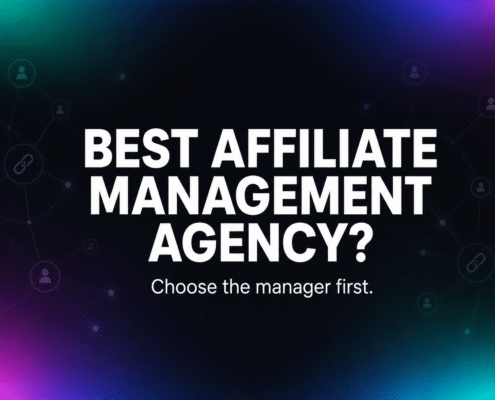 Best Affiliate Management Agency